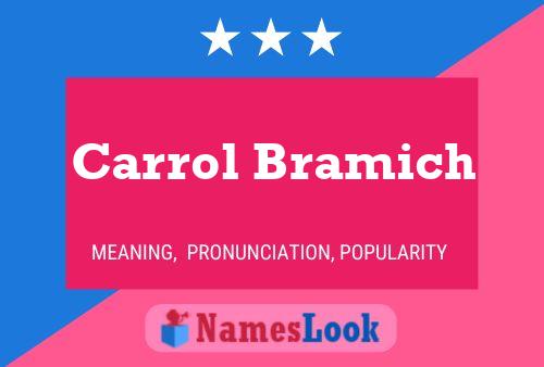 Постер имени Carrol Bramich