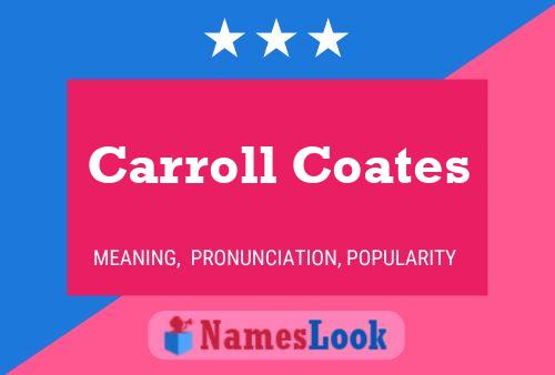 Постер имени Carroll Coates