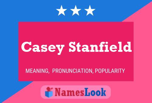 Постер имени Casey Stanfield