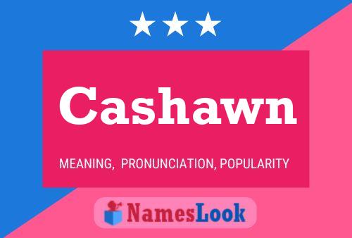 Постер имени Cashawn