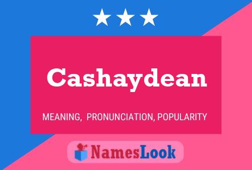 Постер имени Cashaydean