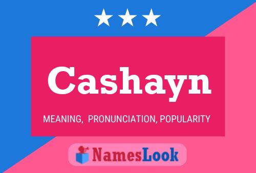 Постер имени Cashayn