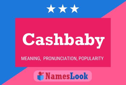 Постер имени Cashbaby