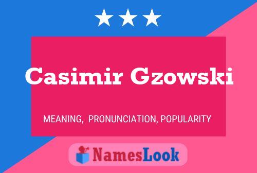 Постер имени Casimir Gzowski