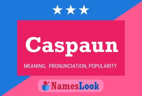 Постер имени Caspaun