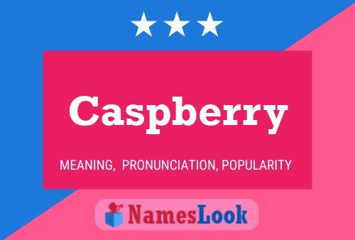 Постер имени Caspberry