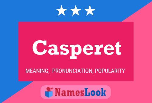 Постер имени Casperet