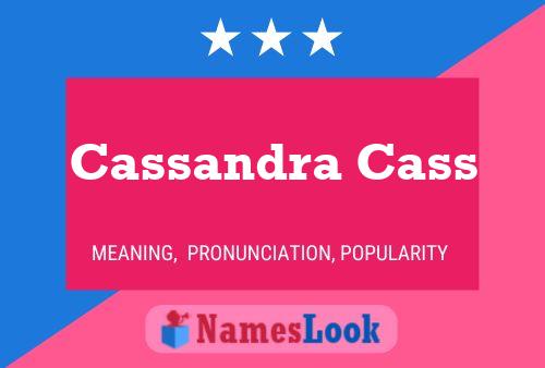 Постер имени Cassandra Cass