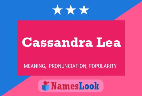 Постер имени Cassandra Lea