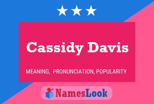 Постер имени Cassidy Davis