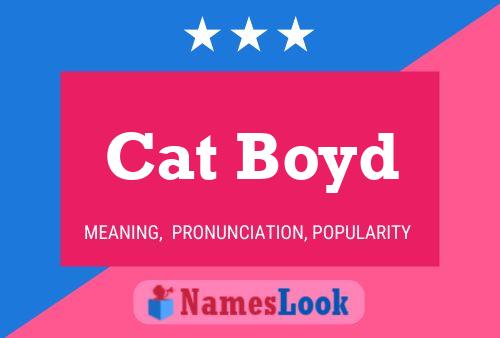 Постер имени Cat Boyd