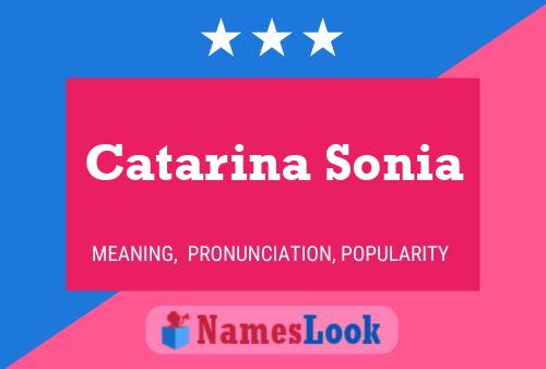 Постер имени Catarina Sonia