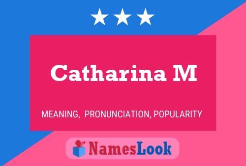 Постер имени Catharina M