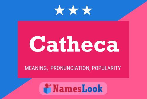 Постер имени Catheca