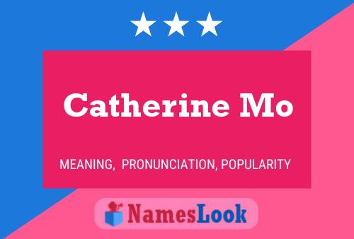 Постер имени Catherine Mo