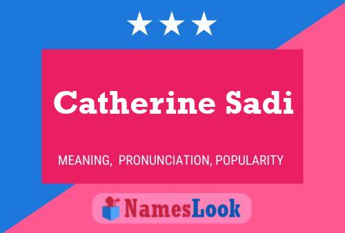 Постер имени Catherine Sadi