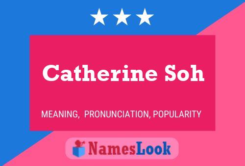 Постер имени Catherine Soh