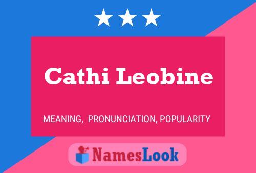 Постер имени Cathi Leobine