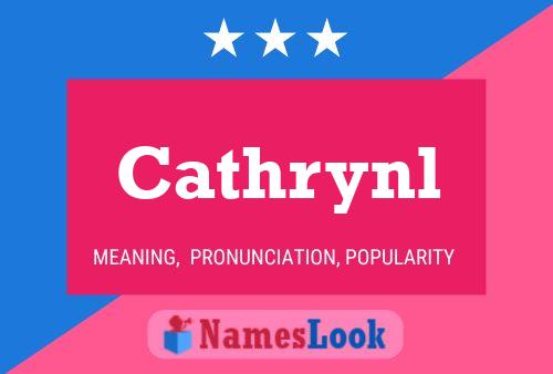 Постер имени Cathrynl