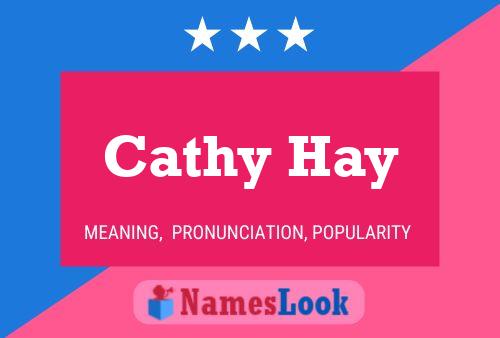 Постер имени Cathy Hay