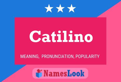 Постер имени Catilino