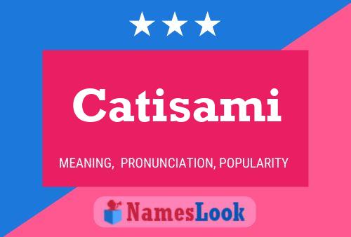 Постер имени Catisami