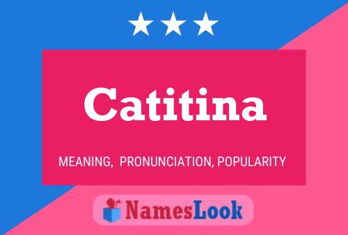 Постер имени Catitina