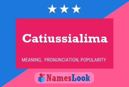 Постер имени Catiussialima