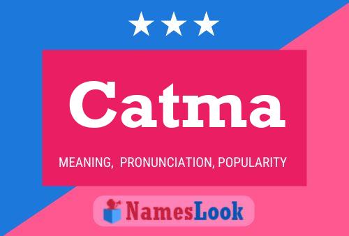 Постер имени Catma