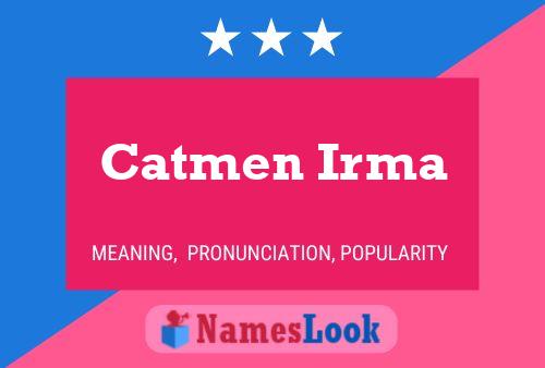 Постер имени Catmen Irma