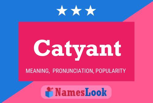 Постер имени Catyant