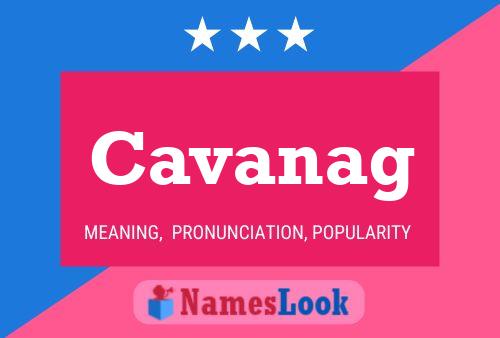 Постер имени Cavanag