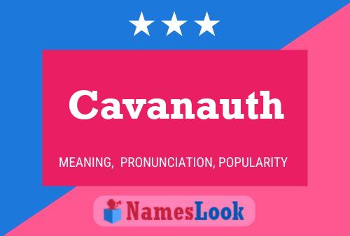 Постер имени Cavanauth