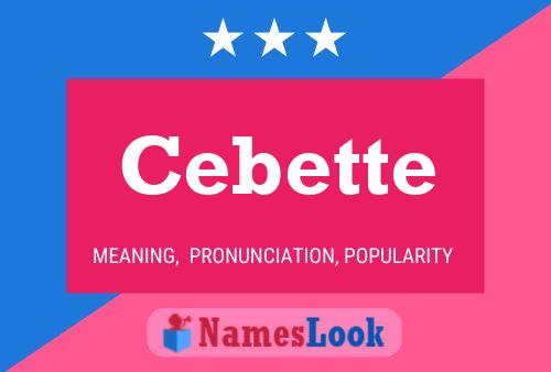 Постер имени Cebette