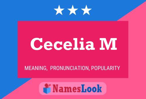 Постер имени Cecelia M