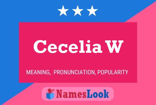 Постер имени Cecelia W