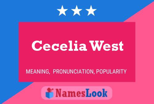 Постер имени Cecelia West