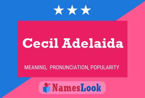 Постер имени Cecil Adelaida