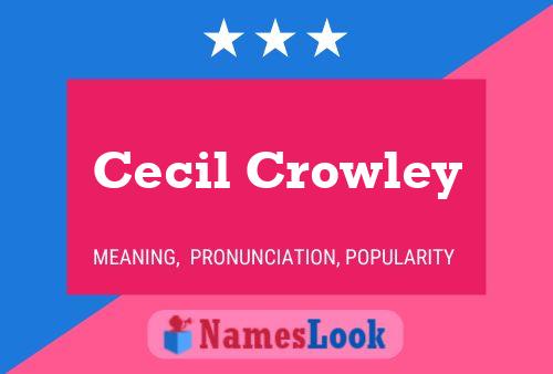 Постер имени Cecil Crowley