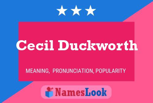 Постер имени Cecil Duckworth