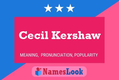 Постер имени Cecil Kershaw