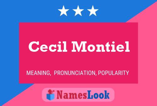 Постер имени Cecil Montiel