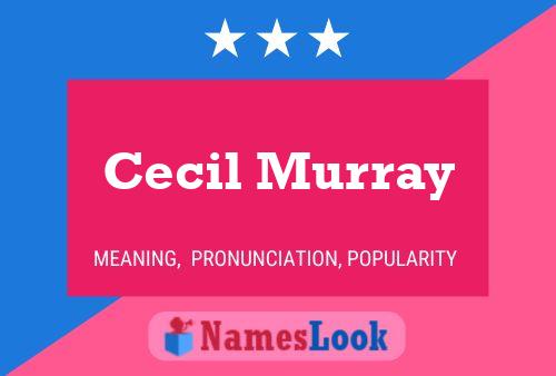 Постер имени Cecil Murray