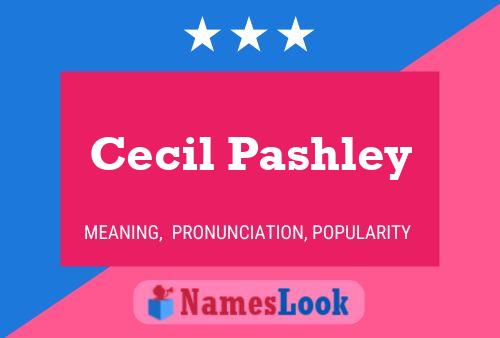 Постер имени Cecil Pashley