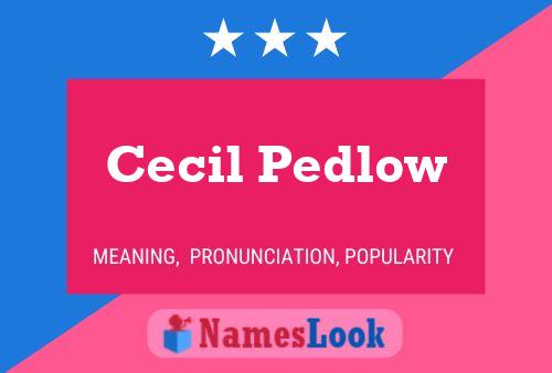 Постер имени Cecil Pedlow