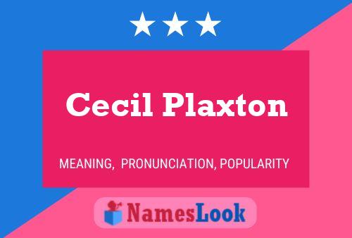 Постер имени Cecil Plaxton