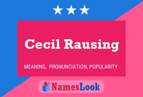 Постер имени Cecil Rausing