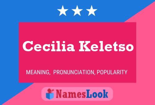 Постер имени Cecilia Keletso