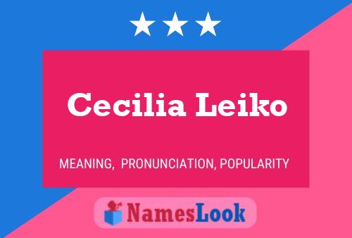 Постер имени Cecilia Leiko