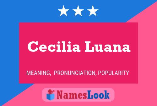 Постер имени Cecilia Luana